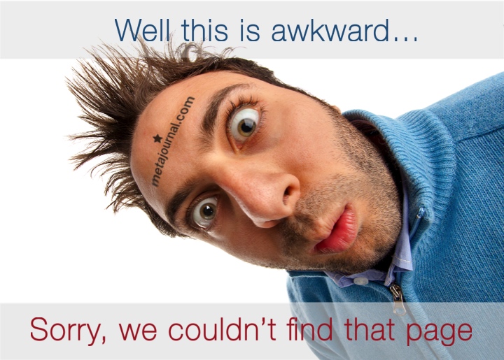 404 page not found awkward metajournal